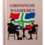 Boekje "Groningse wijsheden"
