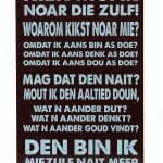 Houten Tekstbord met gedicht Kiek moar noar diezulf
