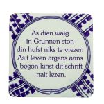Onderzetter "As dien waig"